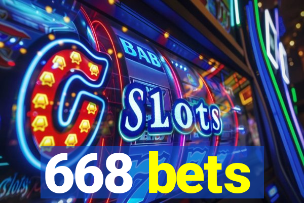 668 bets